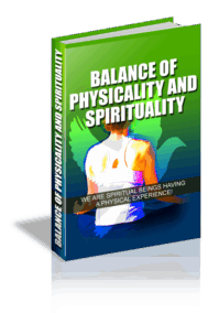 Balance of Physicality and Spirituality