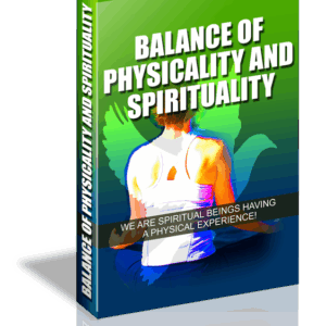 Balance of Physicality and Spirituality