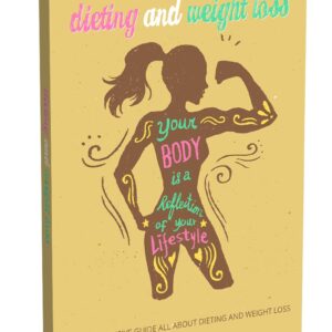 Dieting and Weight Loss