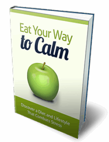 Eat Your Way To Calm