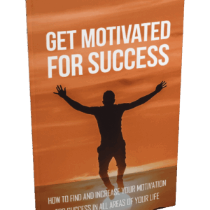 Get Motivated For Success