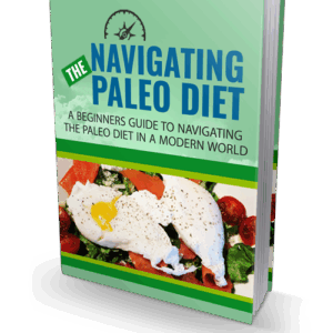 Navigating the Paleo Diet