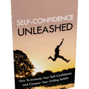 Self Confidence Unleashed