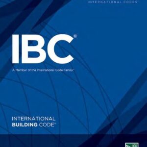 2018 International Building Code by International Code Council, ISBN-13: 978-1609837358