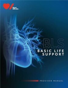 2020 AHA BLS Basic Life Support Provider Manual, ISBN-13: 978-1616697686