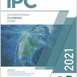 2021 International Plumbing Code by International Code Council, ISBN-13: 978-1609839628