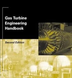 Gas Turbine Engineering Handbook 2nd Edition, ISBN-13: 978-0884157328