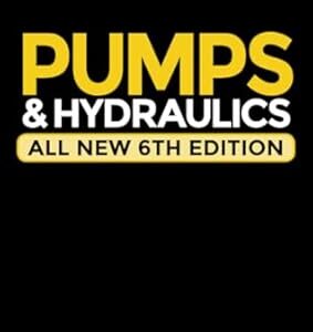 Audel Pumps and Hydraulics 6th Edition, ISBN-13: 978-0764571169