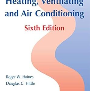 Control Systems for Heating, Ventilating, and Air Conditioning 6th Edition, ISBN-13: 978-0387305219