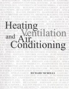 Heating, Ventilation and Air Conditioning by Richard Nicholls, ISBN-13: 978-0953940912
