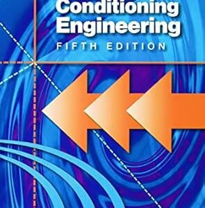 Air Conditioning Engineering 5th Edition, ISBN-13: 978-0750650748