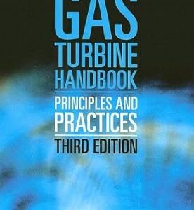 Gas Turbine Handbook: Principles and Practice 3rd Edition, ISBN-13: 978-0881735154