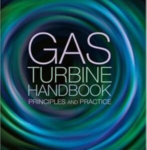 Gas Turbine Handbook: Principles and Practice 4th Edition, ISBN-13: 978-1439801918