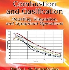 Solid Fuels Combustion and Gasification 2nd Edition, ISBN-13: 978-1420047493