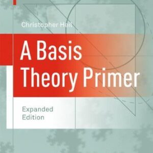 A Basis Theory Primer: Expanded Edition, ISBN-13: 978-0817646868