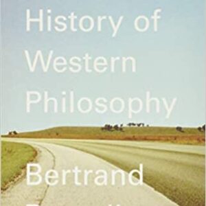 A History of Western Philosophy by Bertrand Russell, ISBN-13: 978-0671201586
