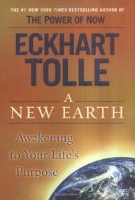 A New Earth: Awakening to Your Life's Purpose by Eckhart Tolle - Oprah's Book Club - PDF eBook