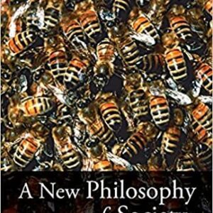 A New Philosophy of Society by Manuel DeLanda, ISBN-13: 978-0826491695