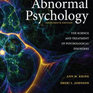 Abnormal Psychology: The Science and Treatment of Psychological Disorders 14th Edition, ISBN-13: 978-1119396116