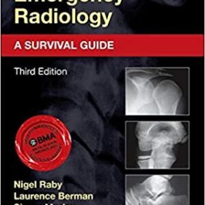 Accident and Emergency Radiology: A Survival Guide 3rd Edition, ISBN-13: 978-0702042324