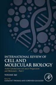 Actin Cytoskeleton in Cancer Progression and Metastasis Part C, ISBN-13: 978-0128241387