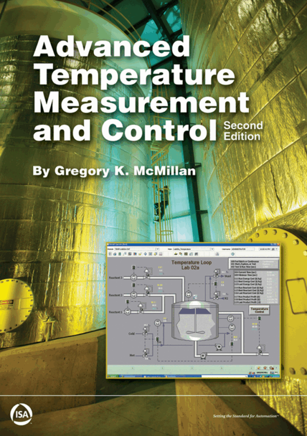 Advanced Temperature Measurement and Control 2nd Edition, ISBN-13: 978-1936007387