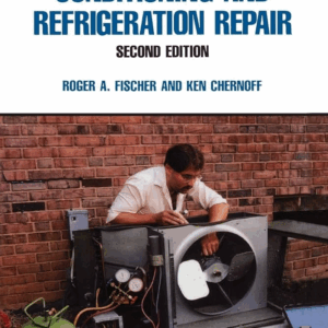 Air Conditioning and Refrigeration Repair 2nd Edition, ISBN-13: 978-0830628810