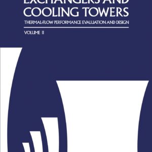 Air-cooled Heat Exchangers And Cooling Towers Vol 2, ISBN-13: 978-1593700195