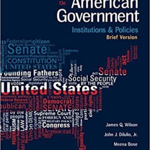 American Government: Institutions and Policies 13th Edition, ISBN-13: 978-1305956346