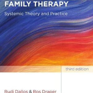 An Introduction to Family Therapy: Systemic Theory and Practice 3rd Edition, ISBN-13: 978-0335238019
