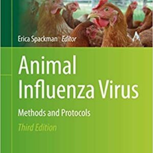 Animal Influenza Virus: Methods and Protocols 3rd Edition, ISBN-13: 978-1071603451