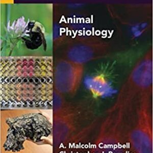 Animal Physiology by A. Malcolm Campbell, ISBN-13: 978-1606509852