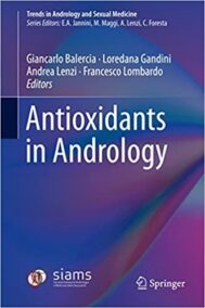 Antioxidants in Andrology by Giancarlo Balercia, ISBN-13: 978-3319824208