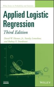 Applied Logistic Regression 3rd Edition by David W. Hosmer Jr., ISBN-13: 978-0470582473