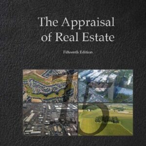 Appraisal of Real Estate 15th Edition by Appraisal Institute, ISBN-13: 978-1935328780