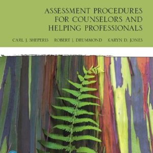 Assessment Procedures for Counselors and Helping Professionals 9th Edition by Carl Sheperis, ISBN-13: 978-0135186022