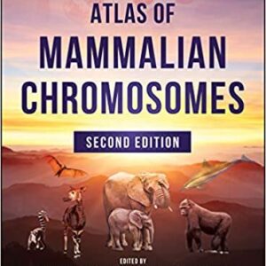 Atlas of Mammalian Chromosomes 2nd Edition, ISBN-13: 978-1119418030