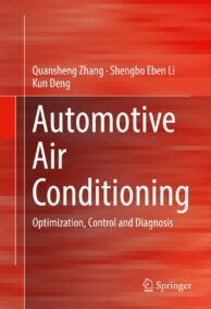Automotive Air Conditioning: Optimization, Control and Diagnosis, ISBN: 978-3319335896