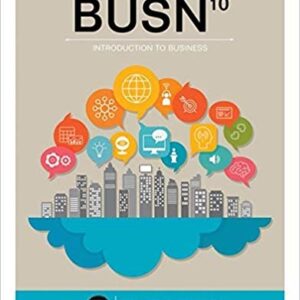 BUSN 10 10th Edition by Marcella Kelly, Chuck Williams, ISBN-13: 978-1337116695