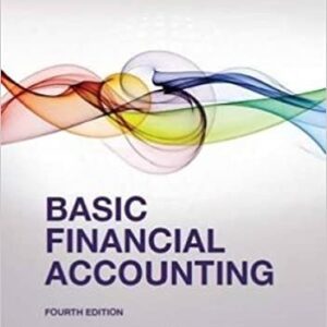 Basic Financial Accounting 4th Edition by Willem Bosua, ISBN-13: 978-1485102786