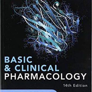 Basic and Clinical Pharmacology 14th Edition, ISBN-13: 978-1259641152