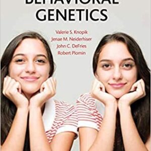 Behavioral Genetics Seventh Edition, ISBN-13: 978-1464176050