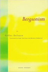 Bergsonism by Gilles Deleuze, ISBN-13: 978-0942299069
