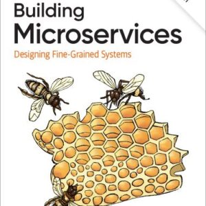 Building Microservices: Designing Fine-Grained Systems 2nd Edition by Sam Newman, ISBN-13: 978-1492034025