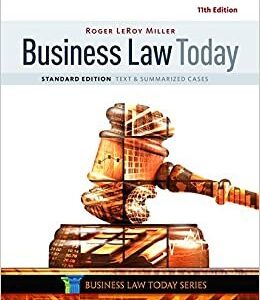 Business Law Today: Text & Summarized Cases 11th Edition, ISBN-13: 978-1305644526