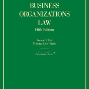Business Organizations Law Hornbooks 5th Edition by James D. Cox, ISBN-13: 978-1642424010