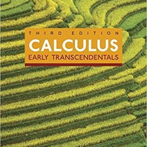 Calculus: Early Transcendentals 3rd Edition by William Briggs, ISBN-13: 978-0134763644