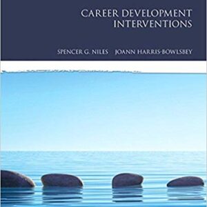 Career Development Interventions 5th Edition, ISBN-13: 978-0134286303