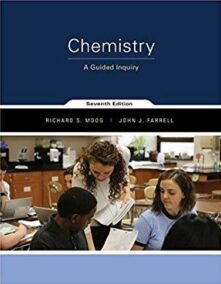 Chemistry: A Guided Inquiry 7th Edition by Richard S. Moog, ISBN-13: 978-1119110705
