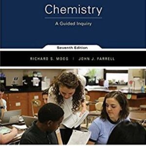 Chemistry: A Guided Inquiry 7th Edition by Richard S. Moog, ISBN-13: 978-1119110705